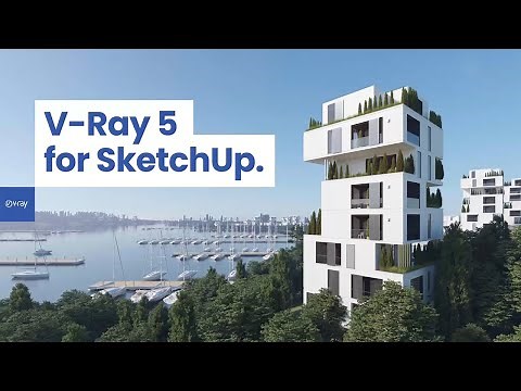 Webinar: Introducing V-Ray 5 for SketchUp