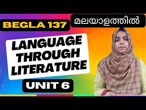 BEGLA 137 Unit 6 IGNOU | മലയാളം വീഡിയോ ക്ലാസ്