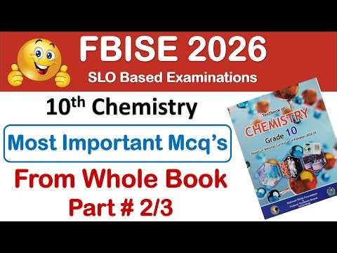 Class 10 Chemistry Most Important MCQs -Part#2/3 / Federal Board | Full Book MCQs Preparation 2026