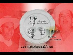 Los Morochucos - El Puente de los Suspiros