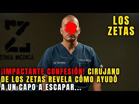 Cirujano de Los Zetas CONFIESA: "Cambié el ROSTRO de un Capo Buscado por el FBI y la DEA".