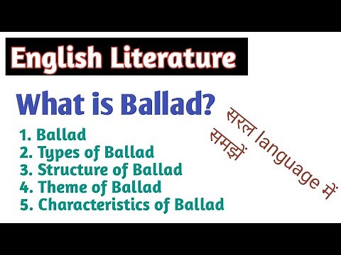 Ballad In English Literature || Ballad And It's Types || English Literature