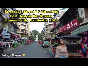 Best Hostess Bar Streets in Phnom Penh City, Cambodia 2023