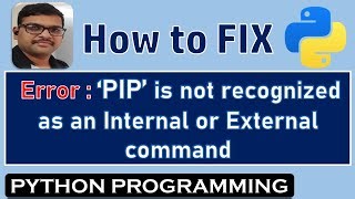 How To Fix Pip Is Not Recognized As Internal Or External Command Error In Python Pip Error By Sundeep Saradhi Kanthety Mp3 & Mp4 Download - clip.africa.com
