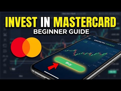 How to Invest in Mastercard - Beginner Guide