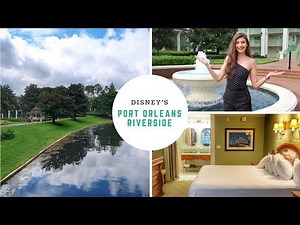 Disney's Port Orleans Riverside Resort Guide: Tips, Room Tour, and French Quarter Comparison