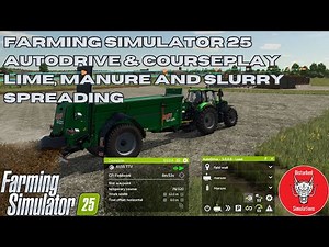 Automated lime, manure and slurry spreading with autodrive and courseplay in FS25