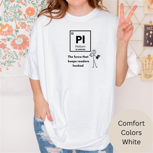 Plotium Periodic Table Shirt, Comfort Colors Tee, Book Lover Gift - Etsy