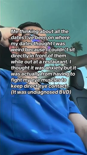 POV: I used to avoid sitting across from my dates because I couldn’t keep eye contact