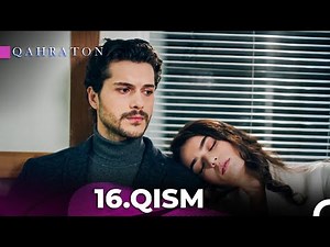 Qahraton 16-Qism (turk seriali)