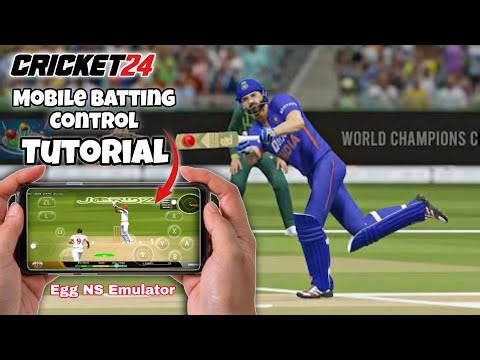 Cricket 24 Batting Tutorial For Mobile | Egg Ns Emulator Batting Control | Cricket 24 Batting Tips