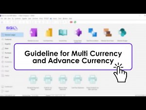 SQL Account | How To Handle Multi and Advance Currency