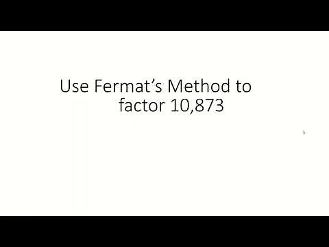 Use Fermat’s Method to factor 10,873