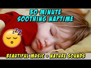 PRESCHOOL NAPTIME MUSIC 30 MINUTES: calming music for kids in classroom