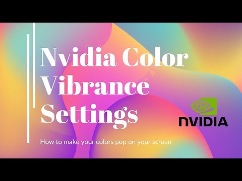 How To Increase Color Vibrance on your monitor with Nvidia Graphics card