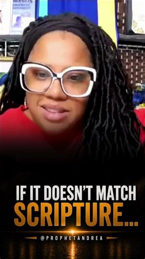 If it doesn't match the Scripture...