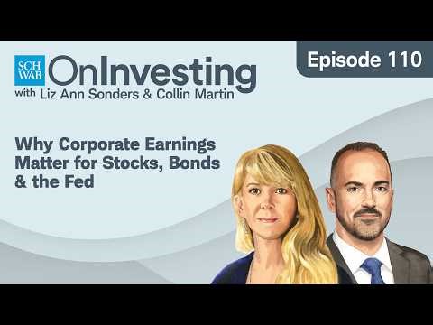 Why Corporate Earnings Matter for Stocks, Bonds & the Fed