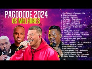 OS MELHORES PAGODES 2024
