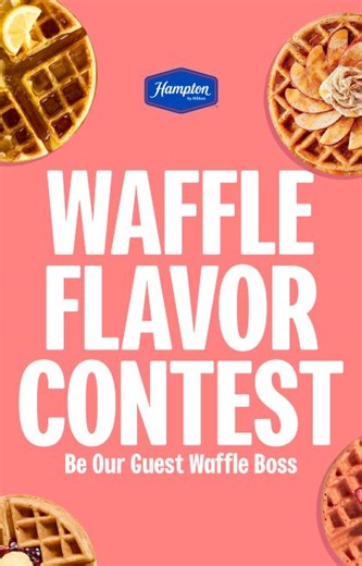 🏆 Win 1 million Hilton Honors Points get your waffle featured nationwide! We’re searching for Hampton’s very first Guest Waffle Boss. Now that's Hamptonality!🍴🧇 All it takes is a video sharing your waffle flavor idea at HamptonWaffleFlavorContest.com. Comment #HamptonWaffleFlavorContest to enter and you could see your creation sizzling in Hampton hotels next summer. | Hampton by Hilton