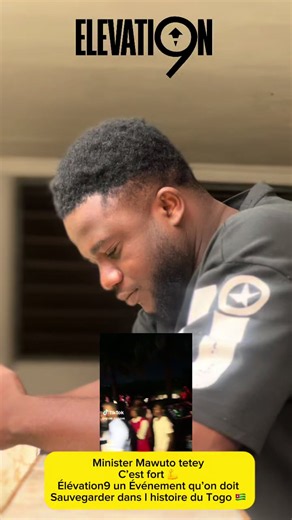 Élevation9 : hommage à Minister Mawuto et l'événement historique du Togo