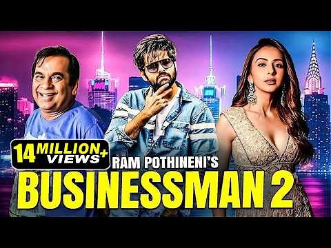 BUSINESSMAN 2 | RAM POTHINENI | Full Movie | New (2025) Released South Indian Movie Dubbed in Hindi
