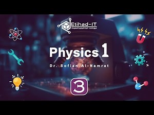 Physics 1|| Chapter 2 part 2