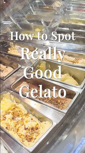 How to spot really good gelato?
