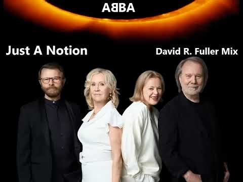ABBA - Just A Notion (David R. Fuller Mix)