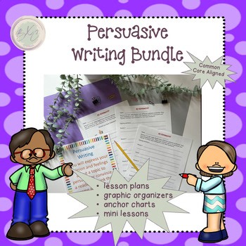Persuasive Writing, Homework,2nd Grade Bundle-Lessons, graphic organizers, W2.1
