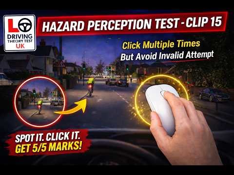 Hazard Perception Test – Clip 15 | Learn How to Click Multiple Times and Avoid Invalid Attempt