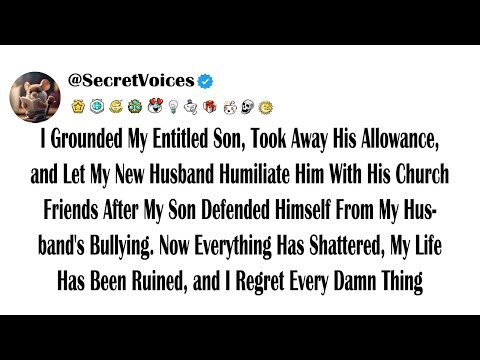 I Grounded My Entitled Son, Took Away His Allowance, and Let My New Husband Humiliate Him With Hi...