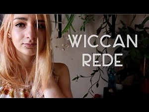 Die Wiccan Rede ⋙ Inhalt & Bedeutung