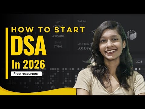 How to start DSA in 2026 as a Beginner | Best Free Resources | Complete Roadmap