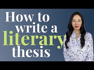 How to Write a Thesis Statement for a Literature Essay (With Examples)