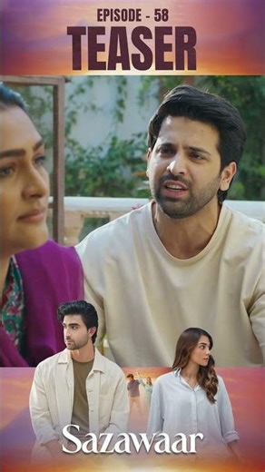 Sazawaar Episode 58 | Teaser | Khaqan Shahnawaz | Alishba Khan | ARY Digital Drama