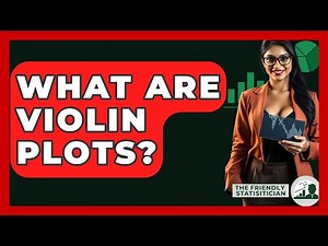 What Are Violin Plots? - The Friendly Statistician