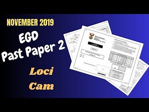 November 2019 Past Paper 2 Grade 12 (Question 2 - Loci (Cam))