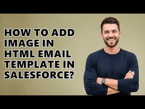 How To Add Image In HTML Email Template In Salesforce?