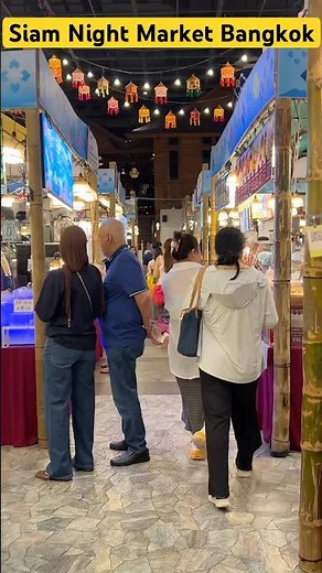 Siam Night Market🔥😍😻#bangkok #thailand #shorts #short #shortsvideo #video #shortvideo #shortsfeed