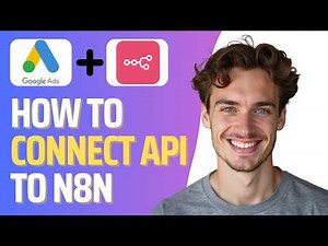 How To Connect Google Ads API to N8n (Full 2026 Guide)