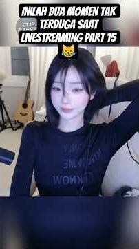 Inilah dua momen tak terduga saat livestreaming part 15 #short #streamer