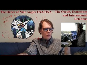 The Order of Nine Angles (O9A/ONA), The Occult Extremism and International Relations