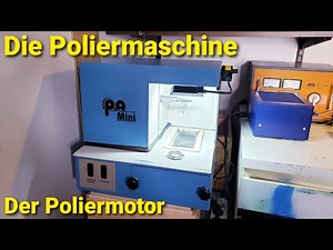 Uhrmacherwerkzeug erklärt - Die Poliermaschine - Der Poliermotor - Der Polierbock