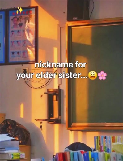 Funny Sister Nicknames