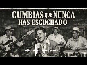 Cumbias Inéditas de los años 70– Tesoros Ocultos del Estudio
