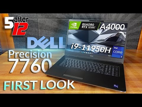 Dell Precision 7760 | i9-11950H & RTX A4000 | First Look