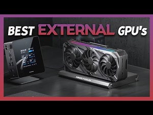 Top 5 Best External GPUs of 2024