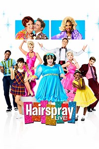 Stream Hairspray Live! (2016): Find it on Netflix, Prime Video, Hulu & more