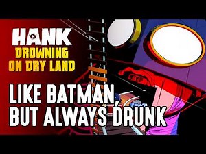 Hank: Drowning On Dry Land – Drunk Batman in a BIZARRE Comic-Style Adventure