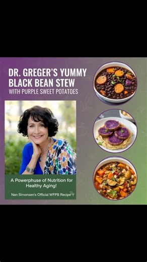 Dr. Greger’s Yummy Black Bean Stew With Purple Sweet Potatoes #nansimonsen #blackbean#sweetpotatoes